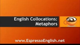 Learn English Expressions - Metaphors